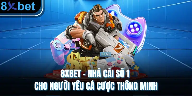 8xbet - Trang Chủ Tải App 8xbet Châu Âu Chính Thức 03/2026 1 8xbet – Nhà Cái Số 1 Cho Người Yêu Cá Cược Thông Minh