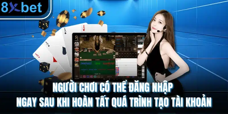 8xbet - Trang Chủ Tải App 8xbet Châu Âu Chính Thức 03/2026 5 Người chơi có thể đăng nhập ngay sau khi hoàn tất quá trình tạo tài khoản